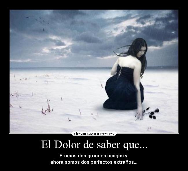 El Dolor de saber que... -