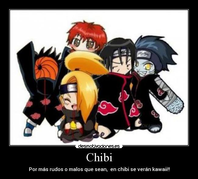 Chibi - Por más rudos o malos que sean, en chibi se verán kawaii!!