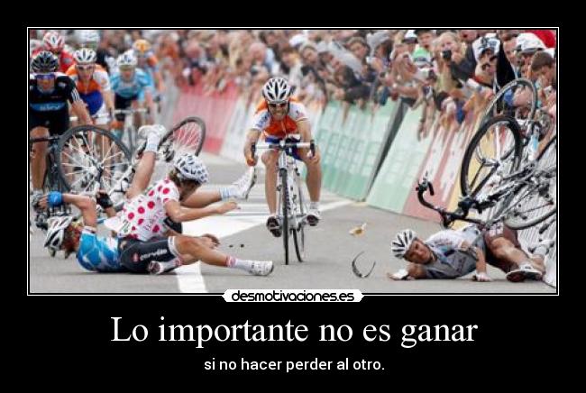 Lo importante no es ganar -