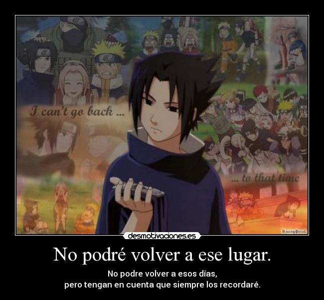 No podré volver a ese lugar. - 