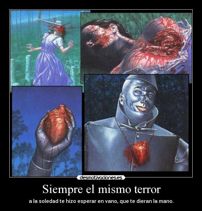 Siempre el mismo terror -
