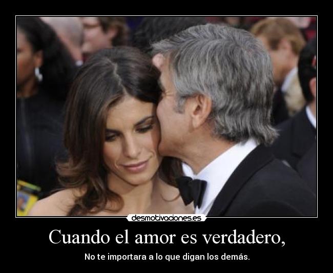 Cuando el amor es verdadero, -