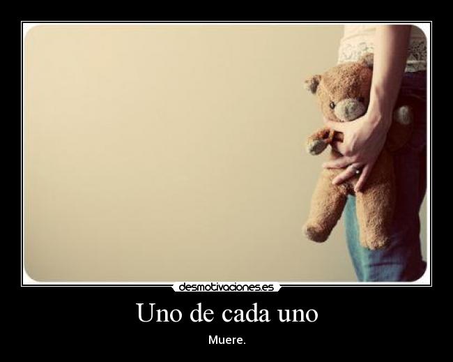 Uno de cada uno -