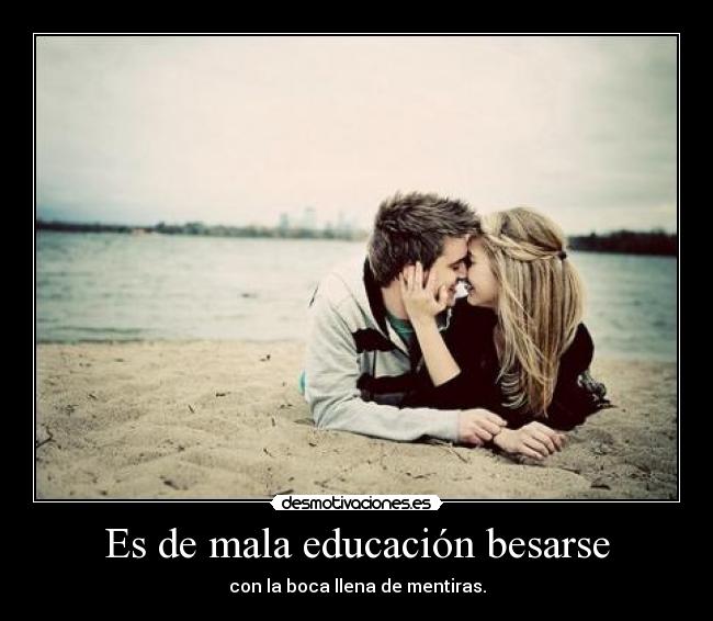 Es de mala educación besarse - 