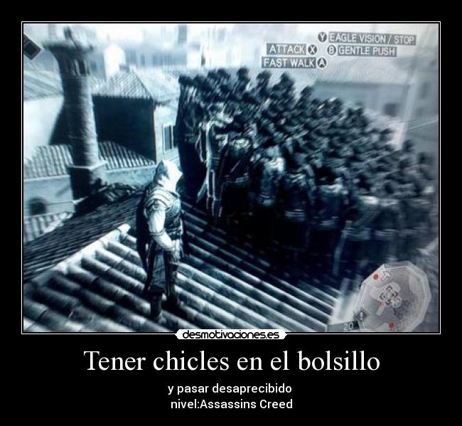 Tener chicles en el bolsillo - 