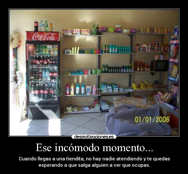 Ese incómodo momento... -