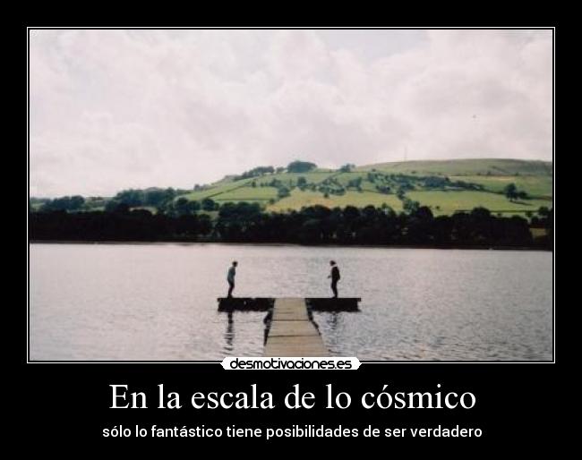 En la escala de lo cósmico - 