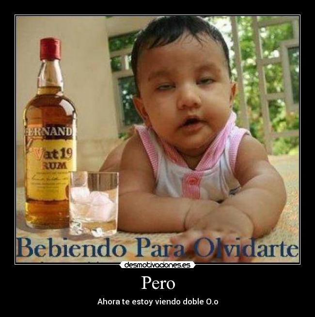 Pero - Ahora te estoy viendo doble O.o