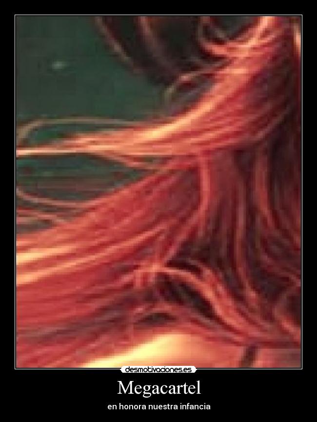 Megacartel - en honora nuestra infancia