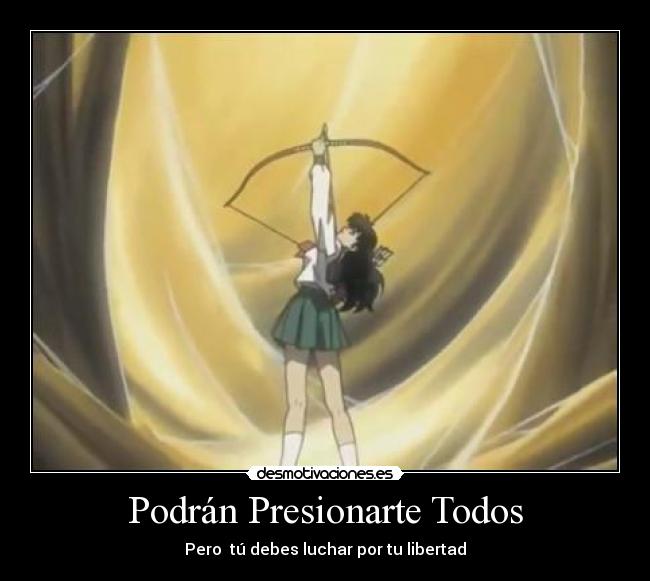 Podrán Presionarte Todos -