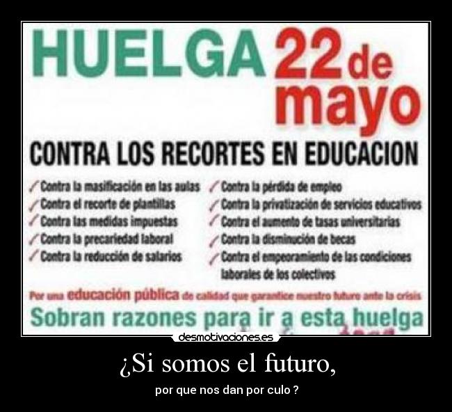 ¿Si somos el futuro, -