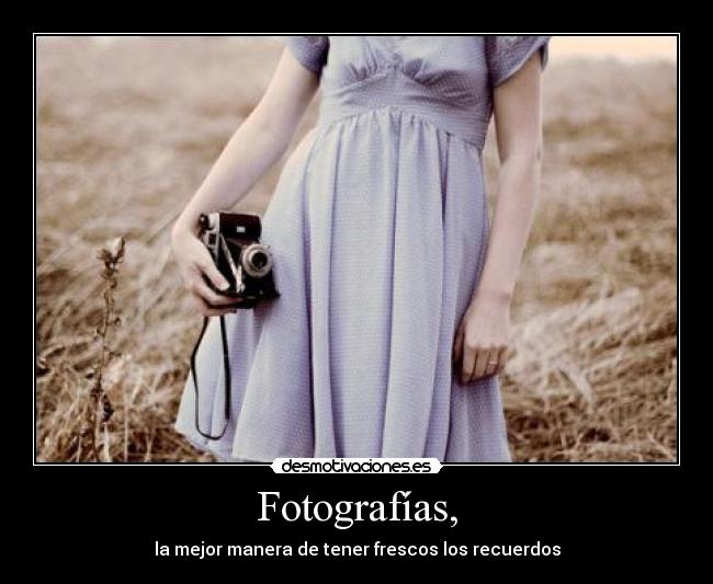 Fotografías, -