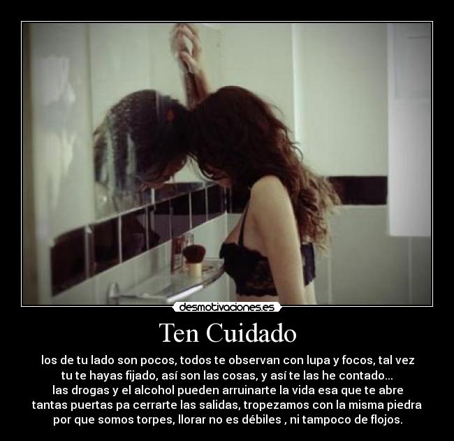 Ten Cuidado -