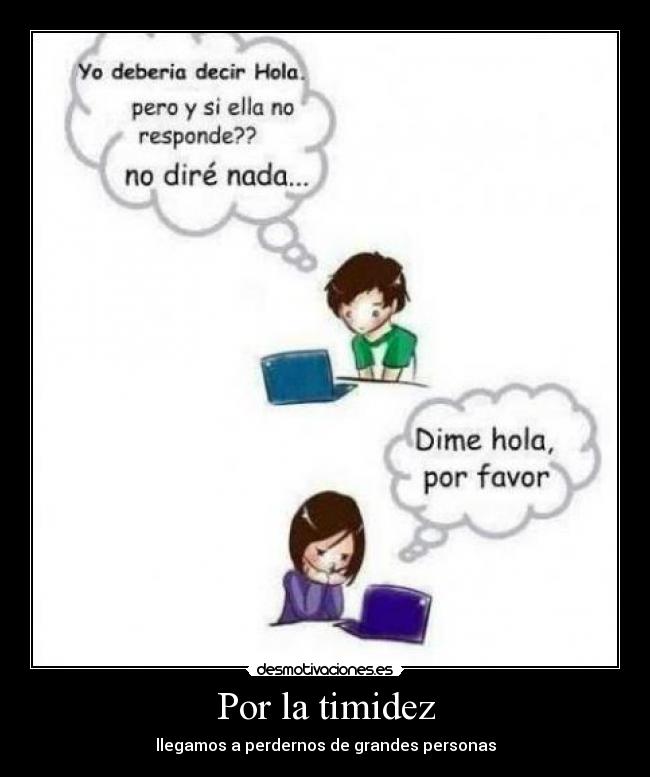 Por la timidez - 