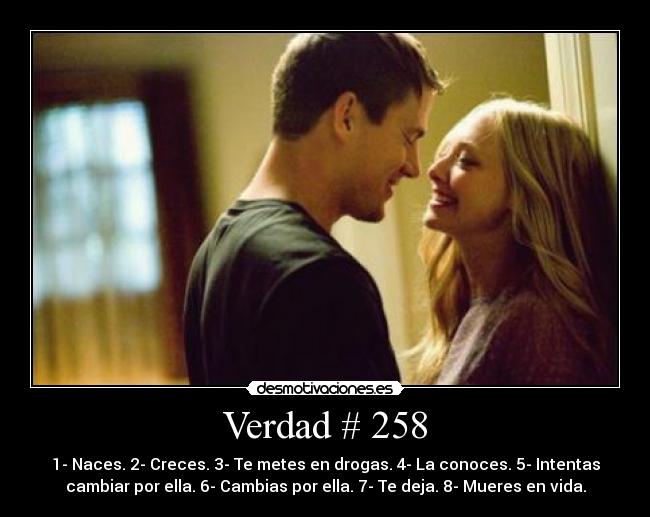 carteles verdad 258 naces creces metes drogas conoces intentas cambiar por ella cambias deja mueres vida desmotivaciones
