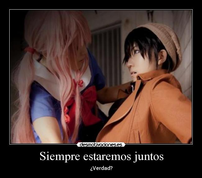 Siempre estaremos juntos -