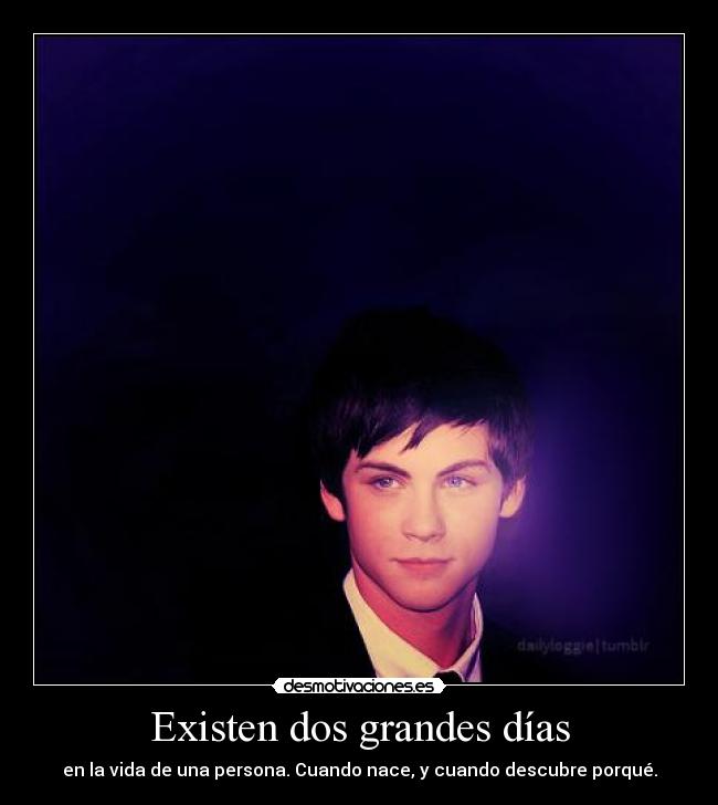 Existen dos grandes días - en la vida de una persona. Cuando nace, y cuando descubre porqué.
