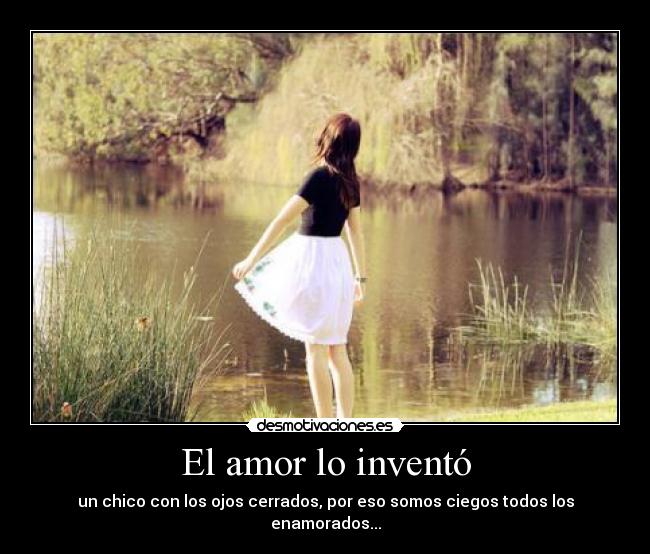 El amor lo inventó -