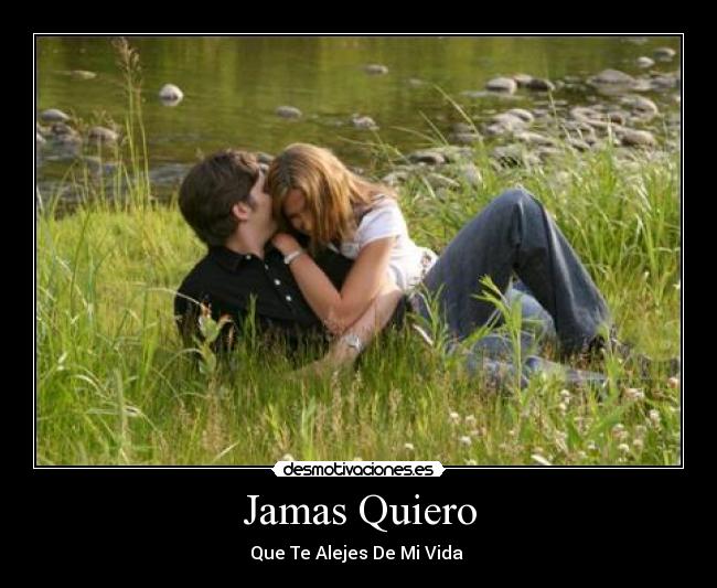 Jamas Quiero - 