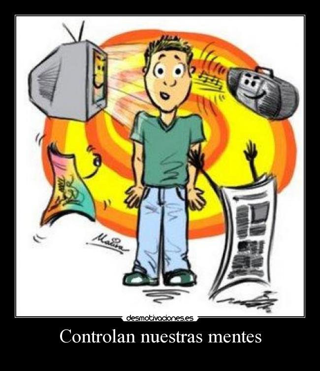 Controlan nuestras mentes - 