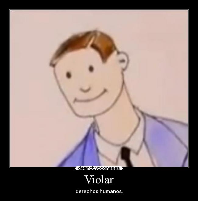 Violar - derechos humanos.