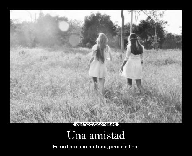 Una amistad -