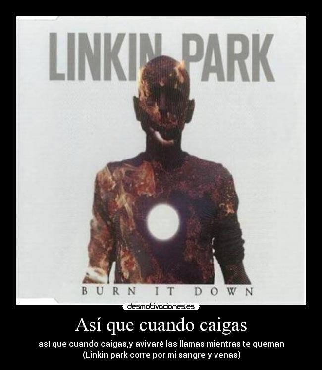 Así que cuando caigas -