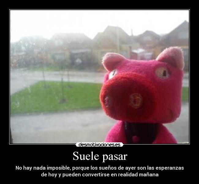 carteles nada imposible suenos esperanzas realidad manana desmotivaciones