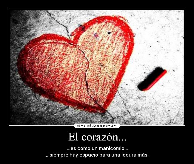 El corazón... -