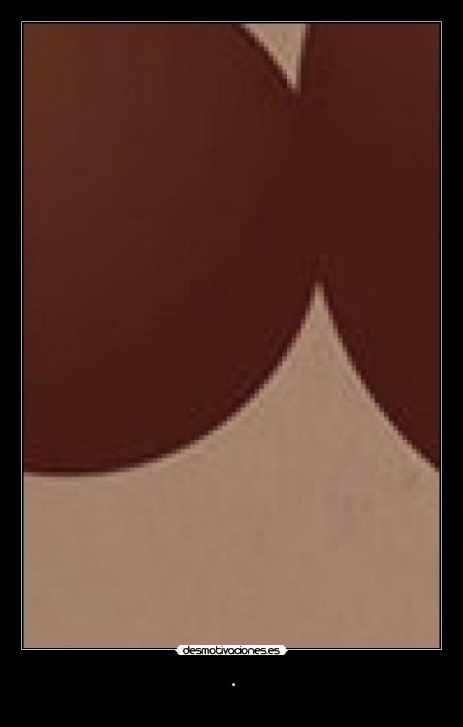 carteles ocsuhc quedate conmigo 253 haria puta gracia pero dejas alejo quiero desmotivaciones