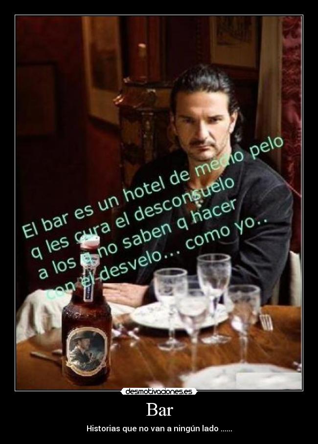 Bar - Historias que no van a ningún lado ......