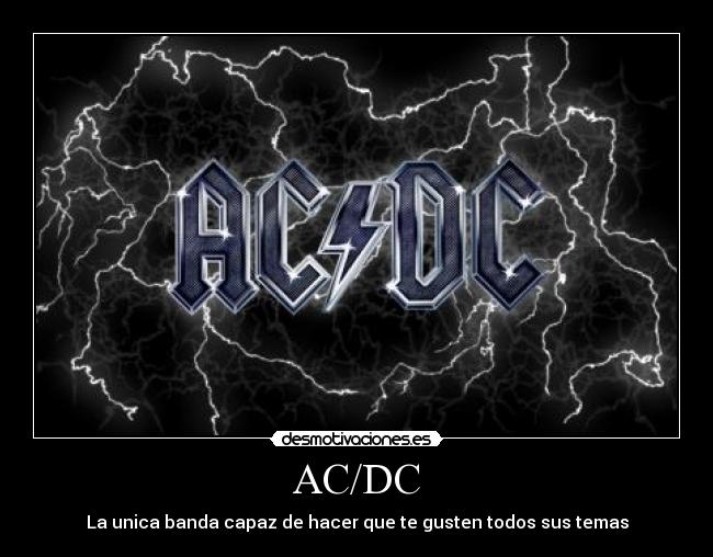 AC/DC - La unica banda capaz de hacer que te gusten todos sus temas