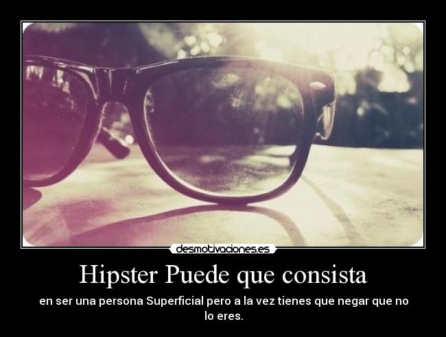 Hipster Puede que consista -