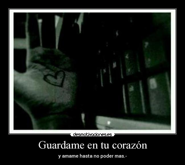 carteles corazon jeii desmotivaciones