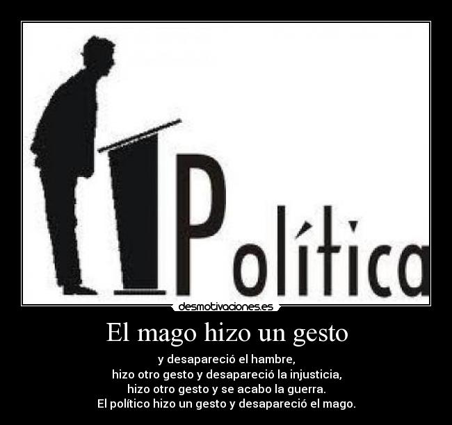 carteles politica desmotivaciones