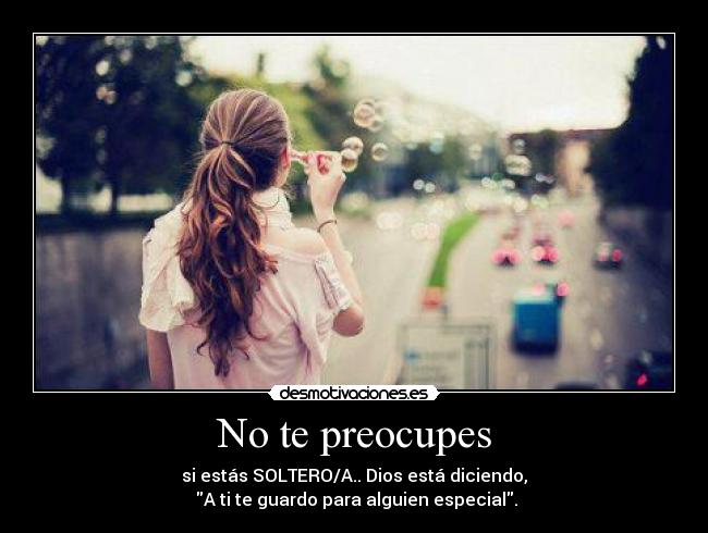 No te preocupes - 