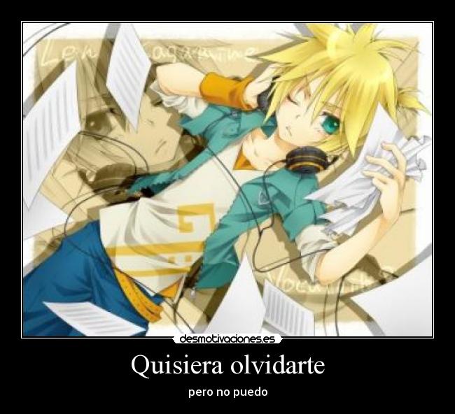 Quisiera olvidarte - pero no puedo