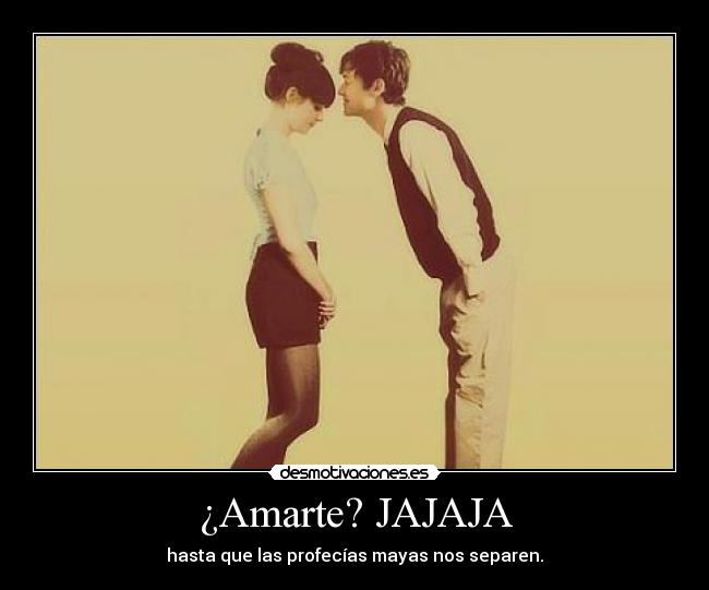 carteles amor jajaja desmotivaciones