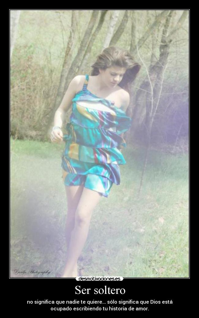 Ser soltero -