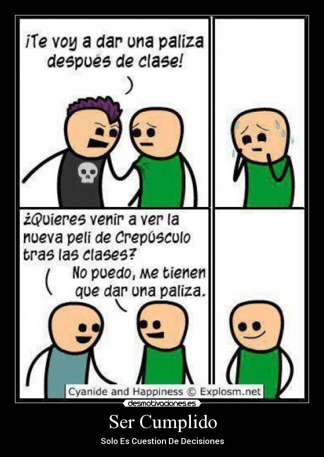 Ser Cumplido - Solo Es Cuestion De Decisiones