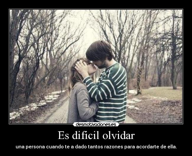 Es dificil olvidar - 