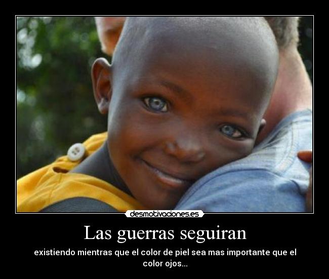 Las guerras seguiran -