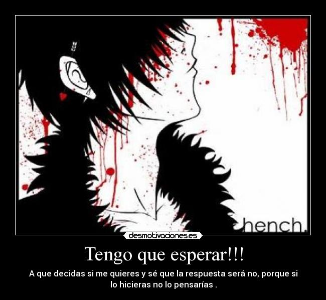 Tengo que esperar!!! -
