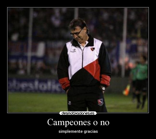 Campeones o no - simplemente gracias