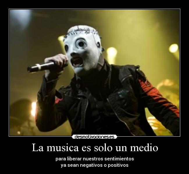 La musica es solo un medio - 