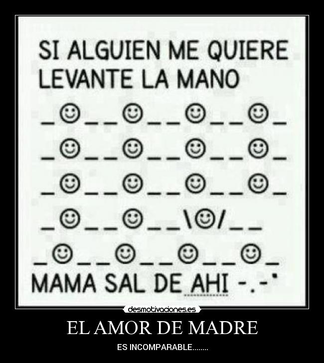EL AMOR DE MADRE - ES INCOMPARABLE........