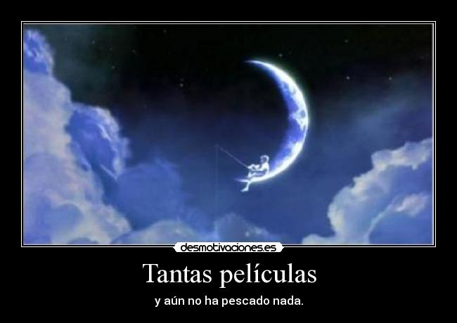 Tantas películas -