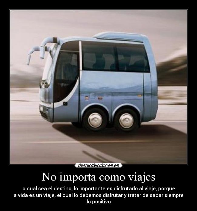 carteles vida bus forever desmotivaciones