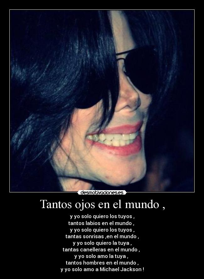 Tantos ojos en el mundo , - 