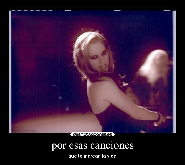 por esas canciones - que te marcan la vida!